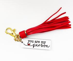 Valentines Keychain (You're My Person)